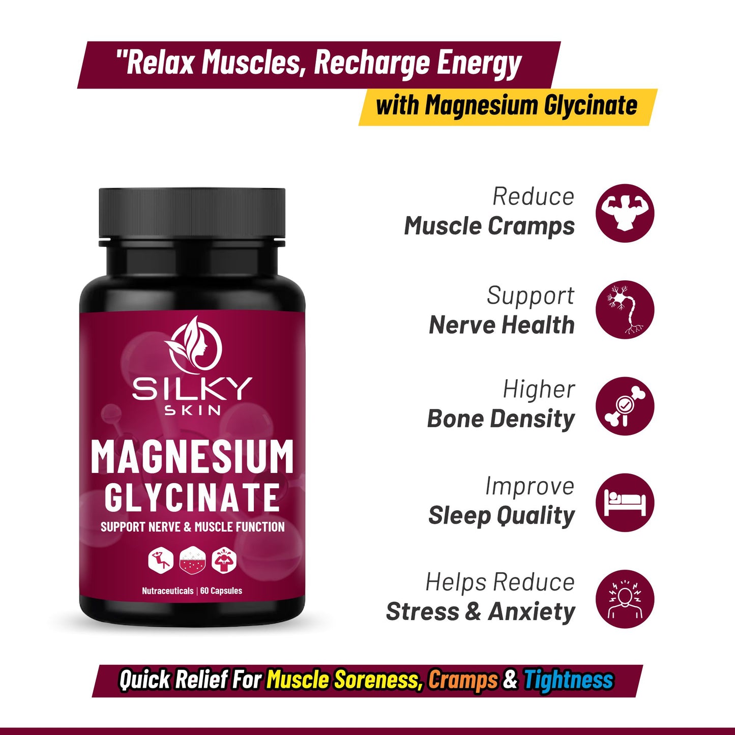 Silky Skin Magnesium Glycinate | 750mg (165mg Elemental Magnesium) | 60 Capsules