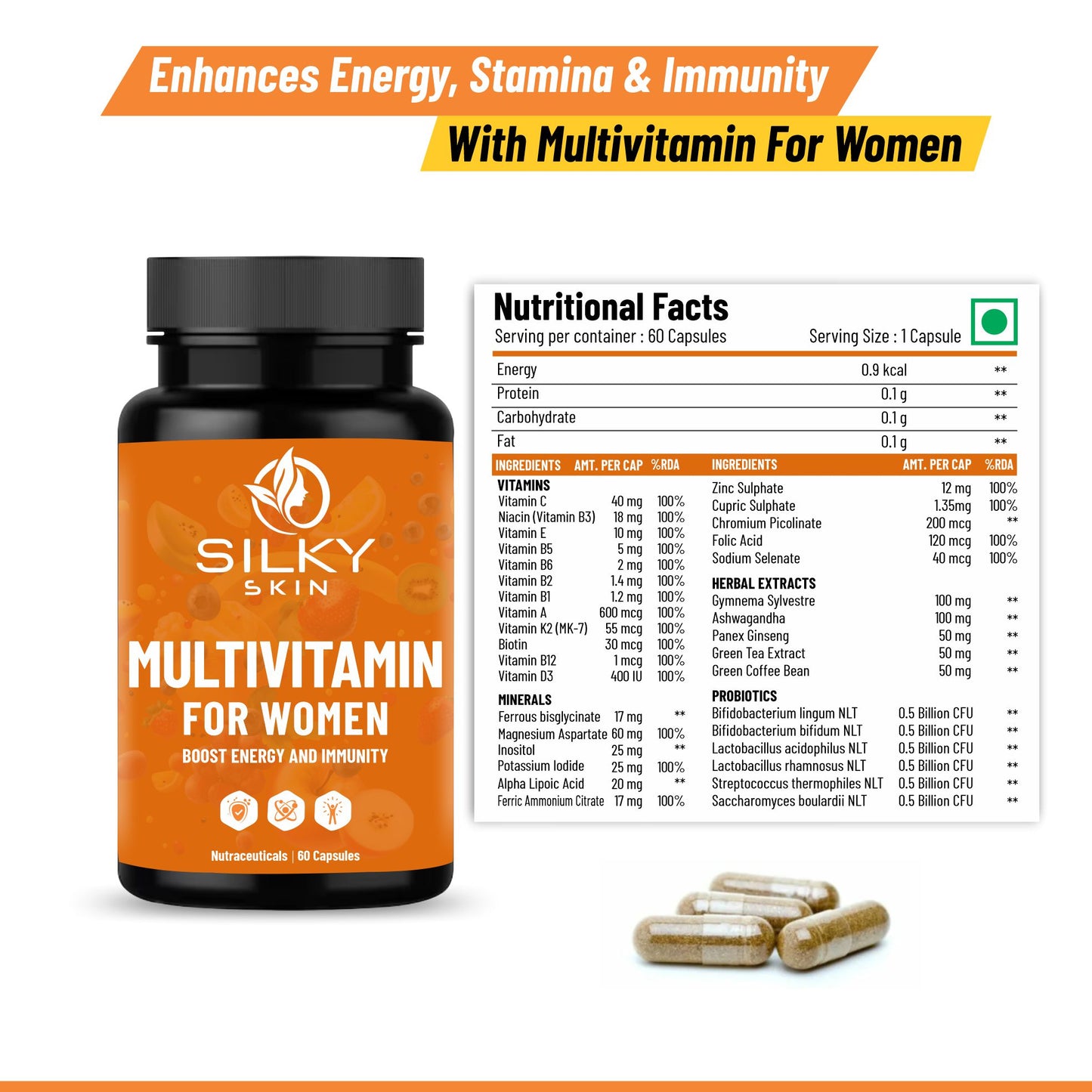 Silky Skin Multivitamin for Women | Daily Energy, Immunity & Wellness Support | With Vitamins, Minerals, Herbal Extracts & Probiotics | 30/60 Capsules